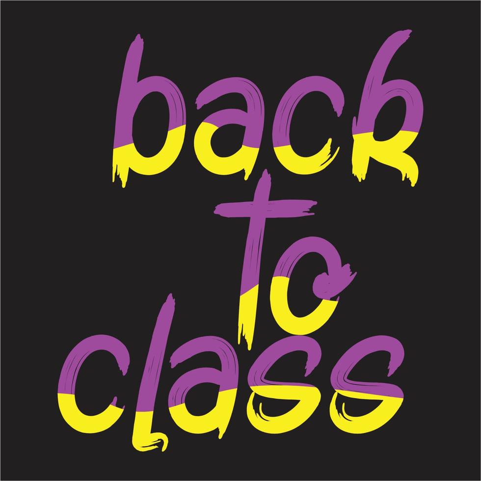 back to class   typography t shirt design vector