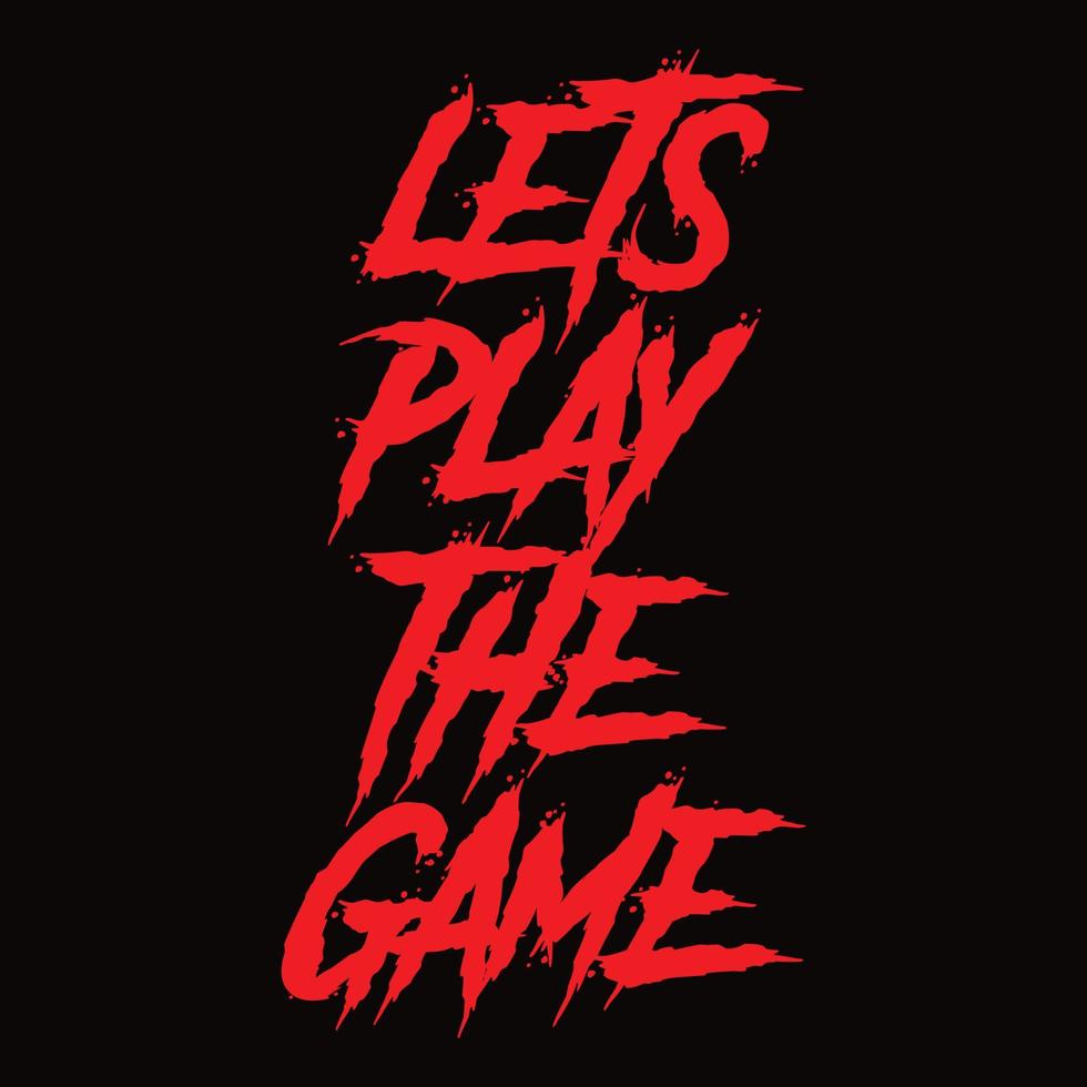 Lets play the game typography t-shirt design 4191541 Vector Art at
