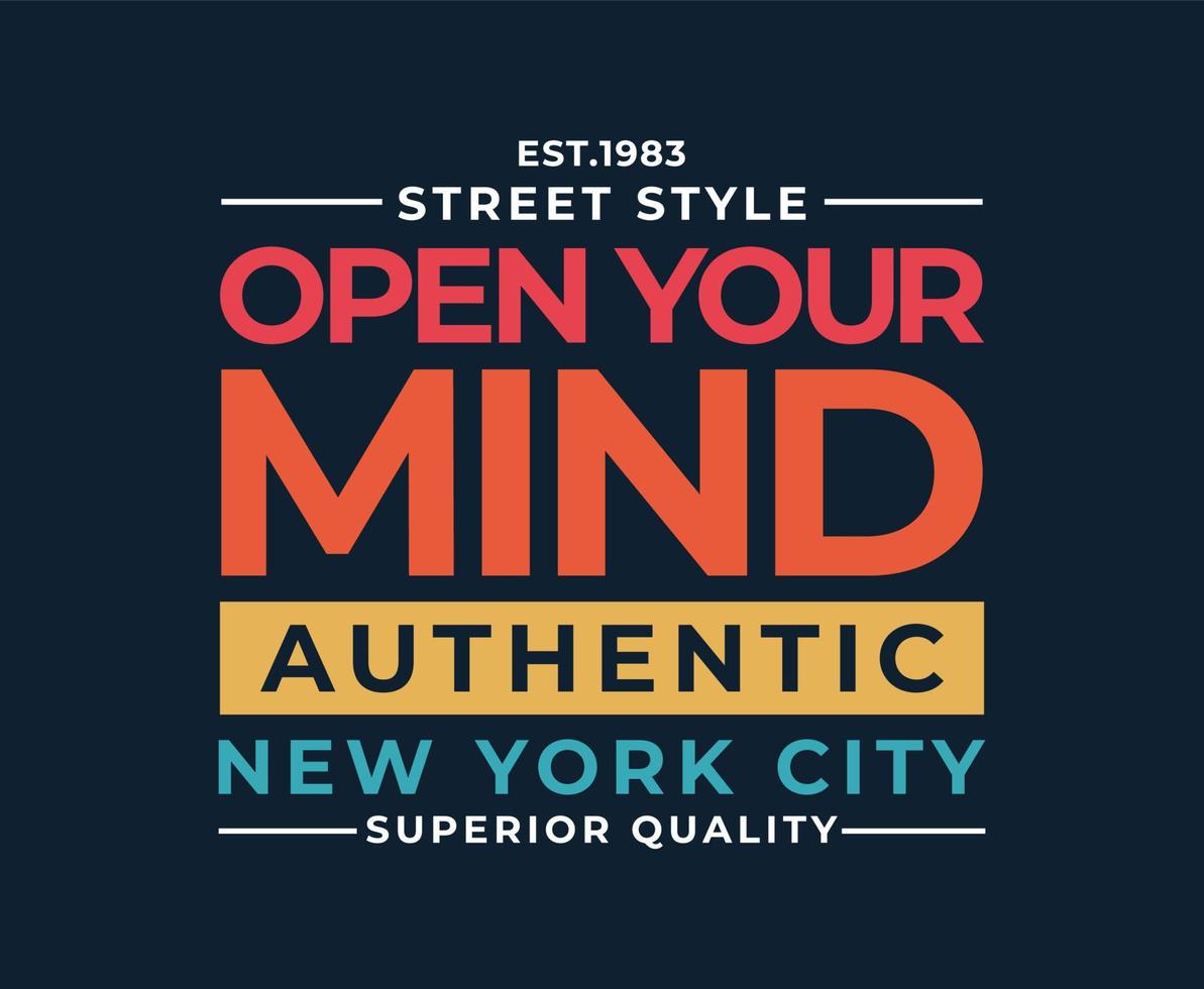 Open your mind New York City Typography T-shirt Design vector