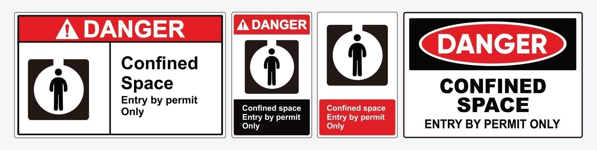 Danger Confined Space Entry By Permit Only vector