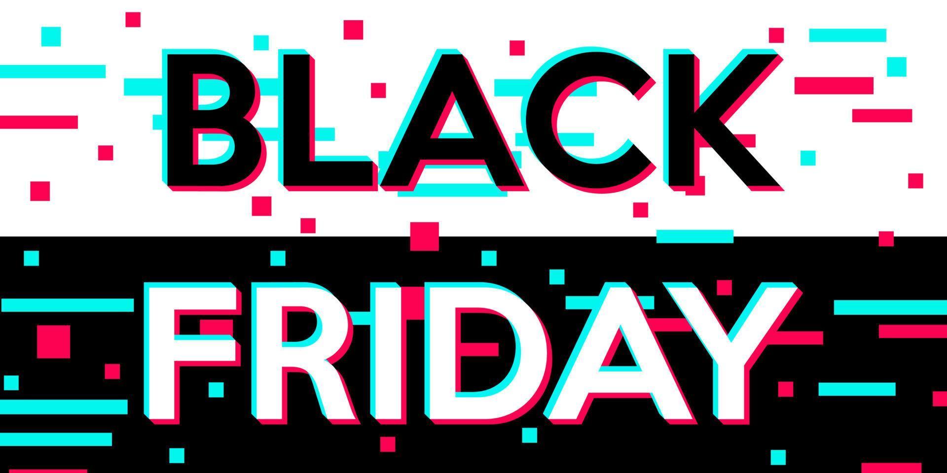 Background Black Friday sale. Black friday text with glitch effect. vector