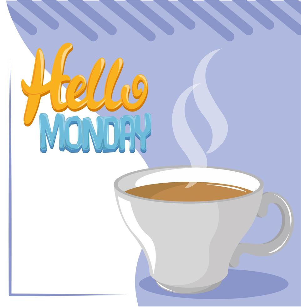 hello monday hot coffee vector