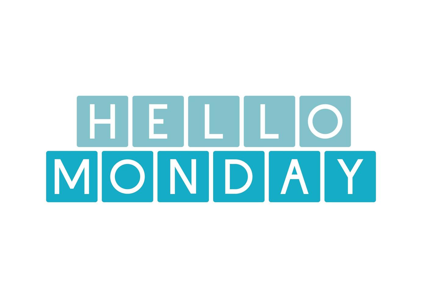 motivational quote of hello monday vector