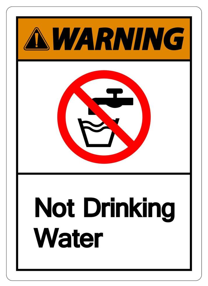 Caution Not Drinking Water Sign vector