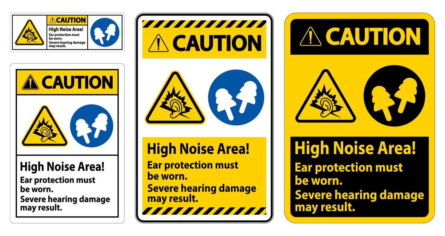 Warning Sign High Noise Area Ear Protection Must Be Worn, Severe Hearing Damage May Result vector