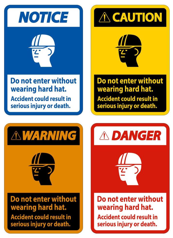 Warning Sign Do Not Enter Without Wearing Hard Hat, Accident Could Result In Serious Injury Or Death vector