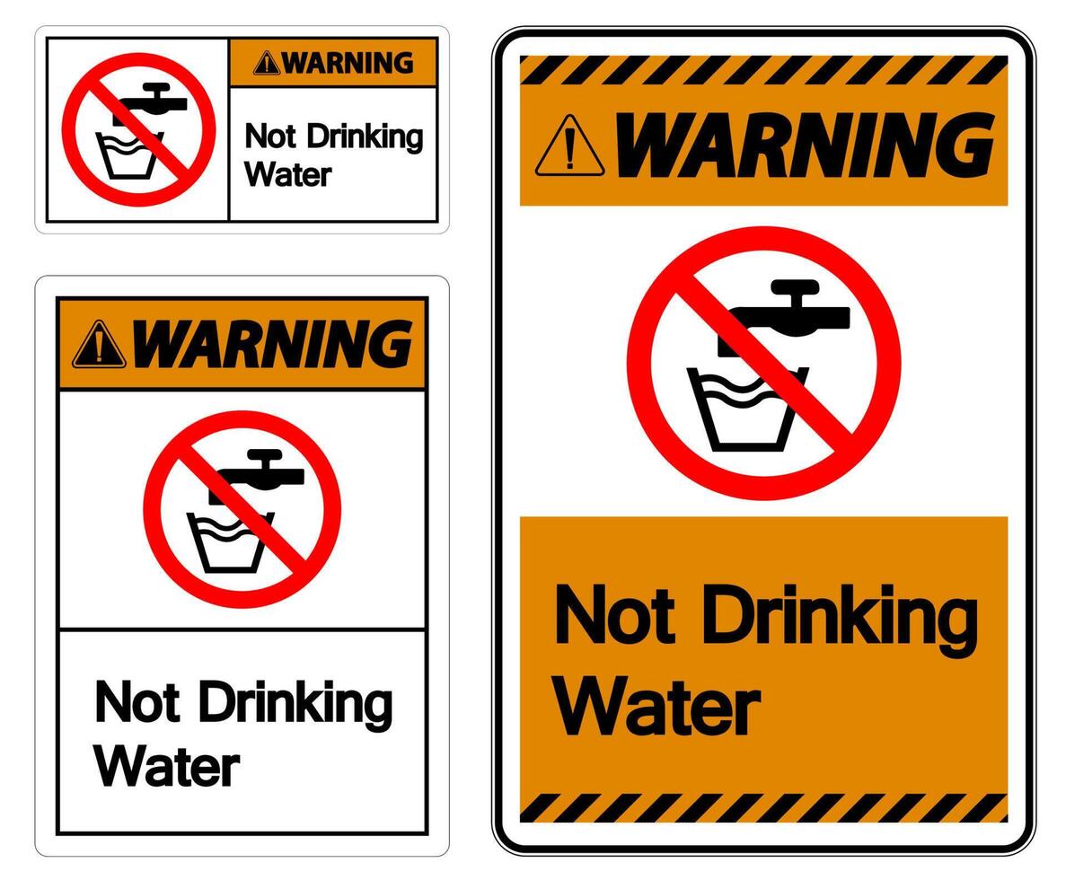 Caution Not Drinking Water Sign vector