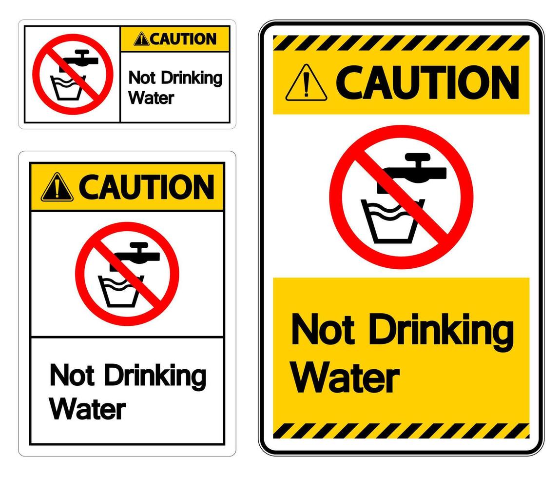 Caution Not Drinking Water Sign vector
