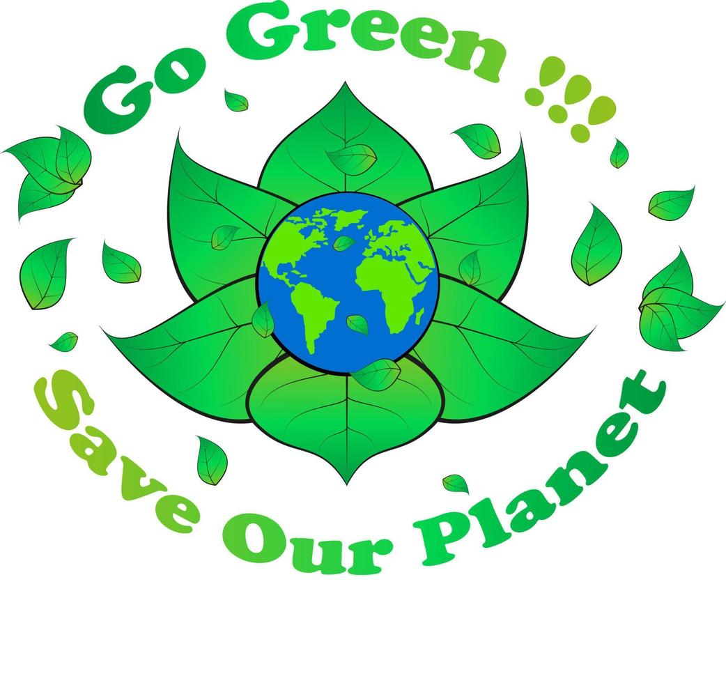 go green, save our planet, banner, logo, slogan, etc. by vector
