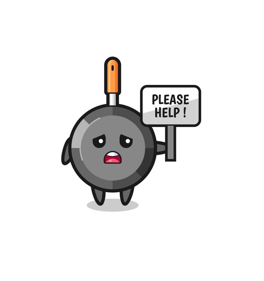 cute frying pan hold the please help banner vector