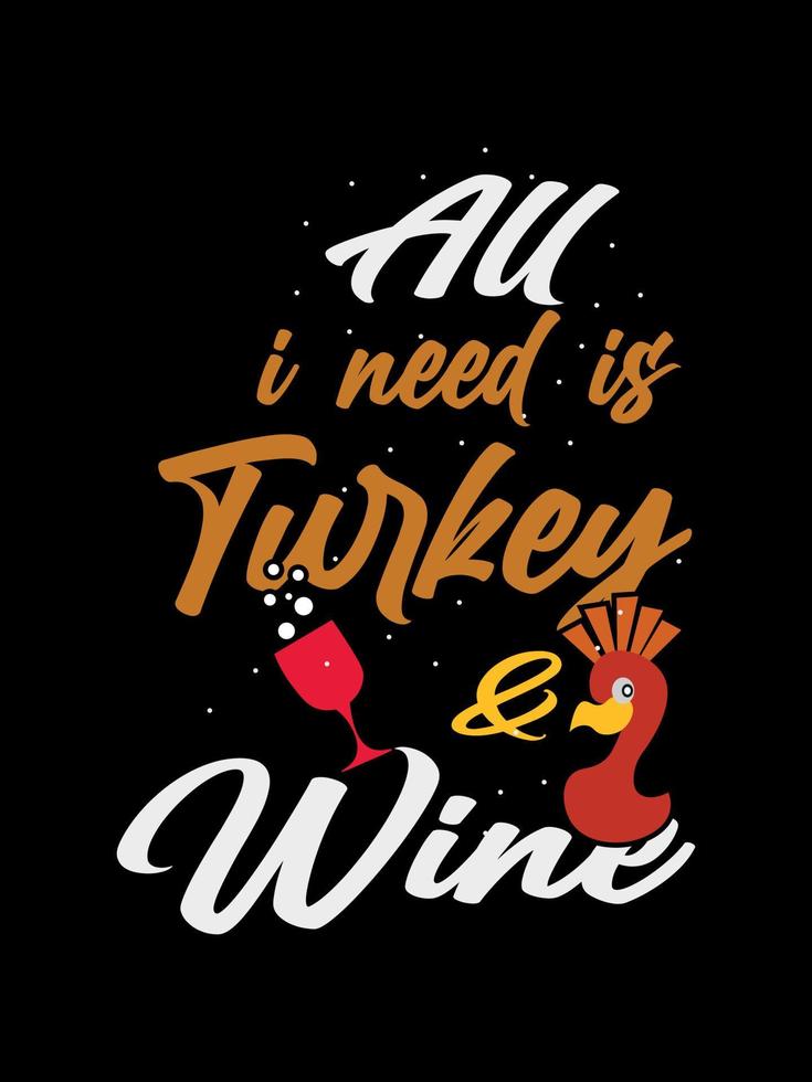 Happy Thanksgiving design, typography lettering quote thanksgiving T-shirt design. vector