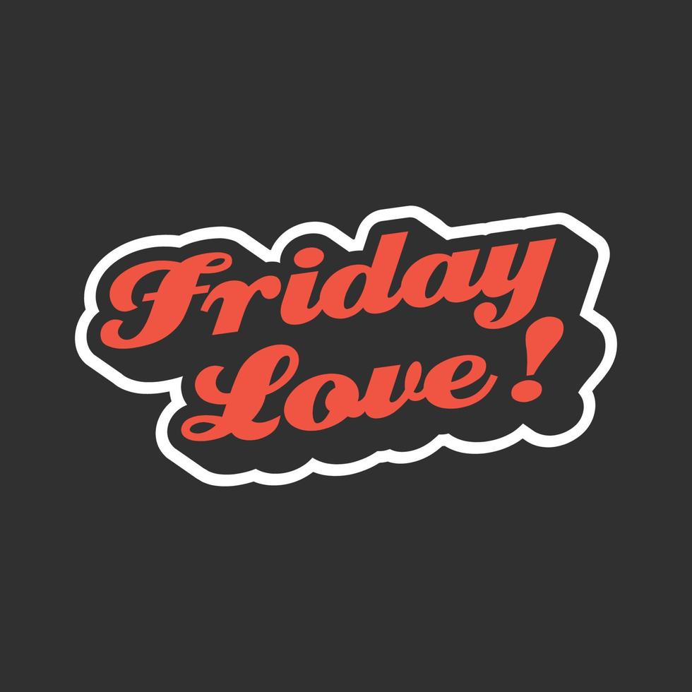 friday love svg quote for tshirt vector image