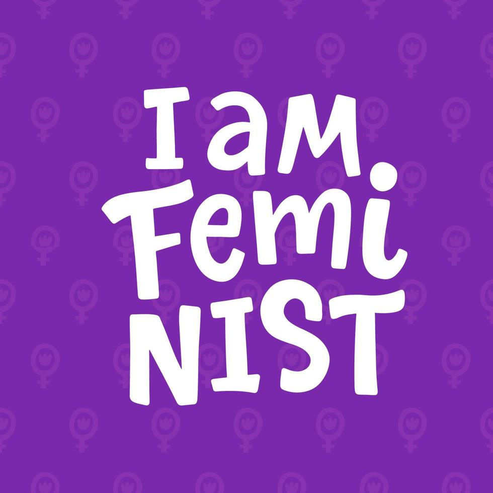 I am feminist banner. Vector typography poster