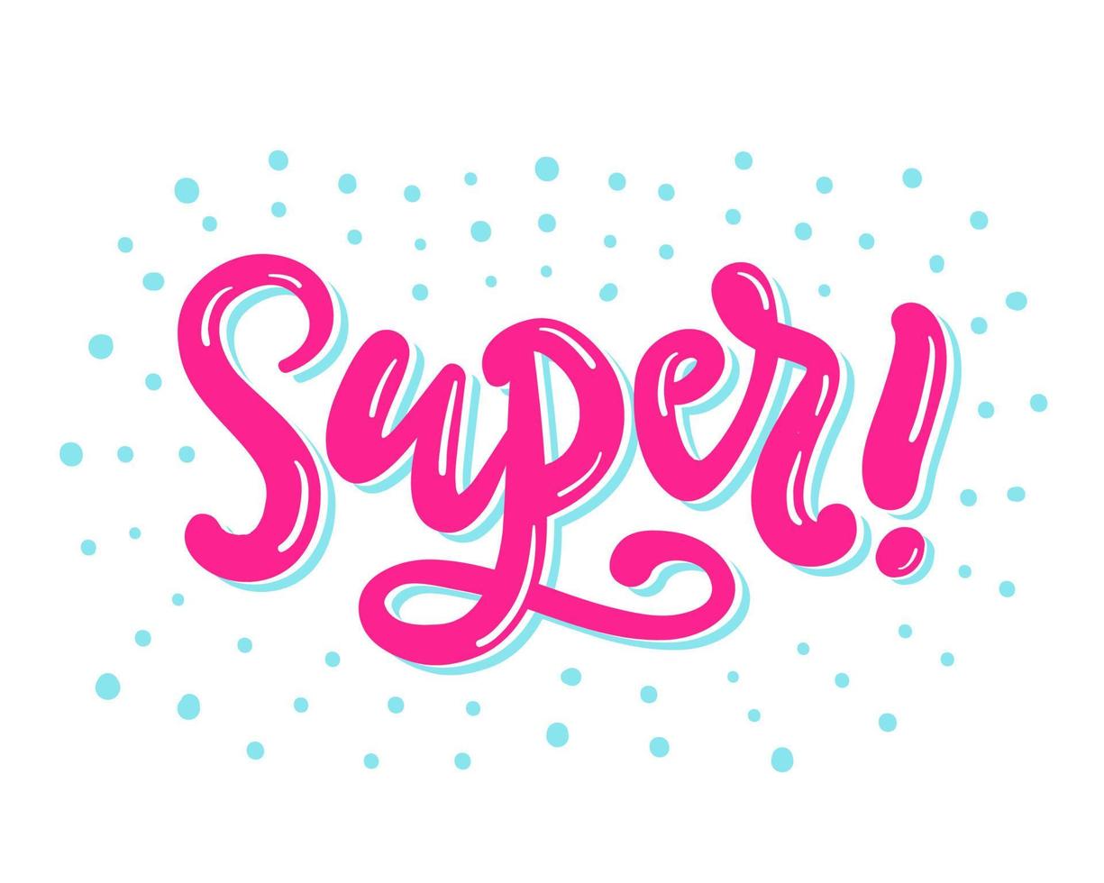 Super banner. Hand written lettering vector