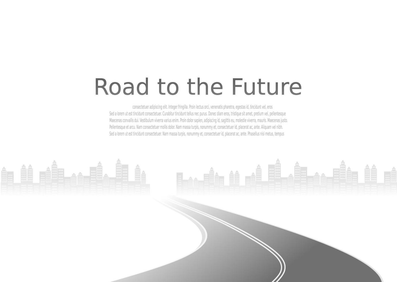 Roadway journey to the future. Asphalt street isolated on white background. Symbols Way to the goal of the end point. Path mean successful business planning Suitable for advertising and presentstation vector