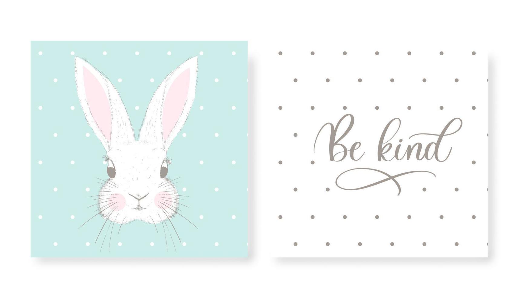 Cute posters with little rabbit vector prints for baby room, baby shower, greeting card, kids and baby t-shirts and wear. Be kind - lettering inscription.
