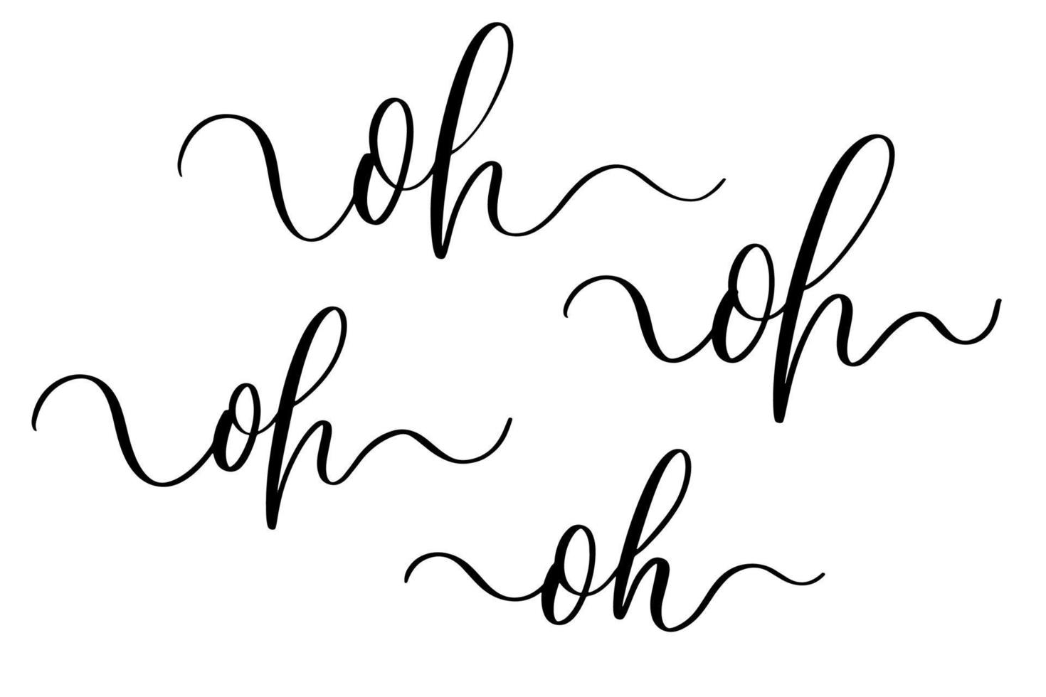 Oh - typography lettering quote, brush calligraphy banner with thin line. vector