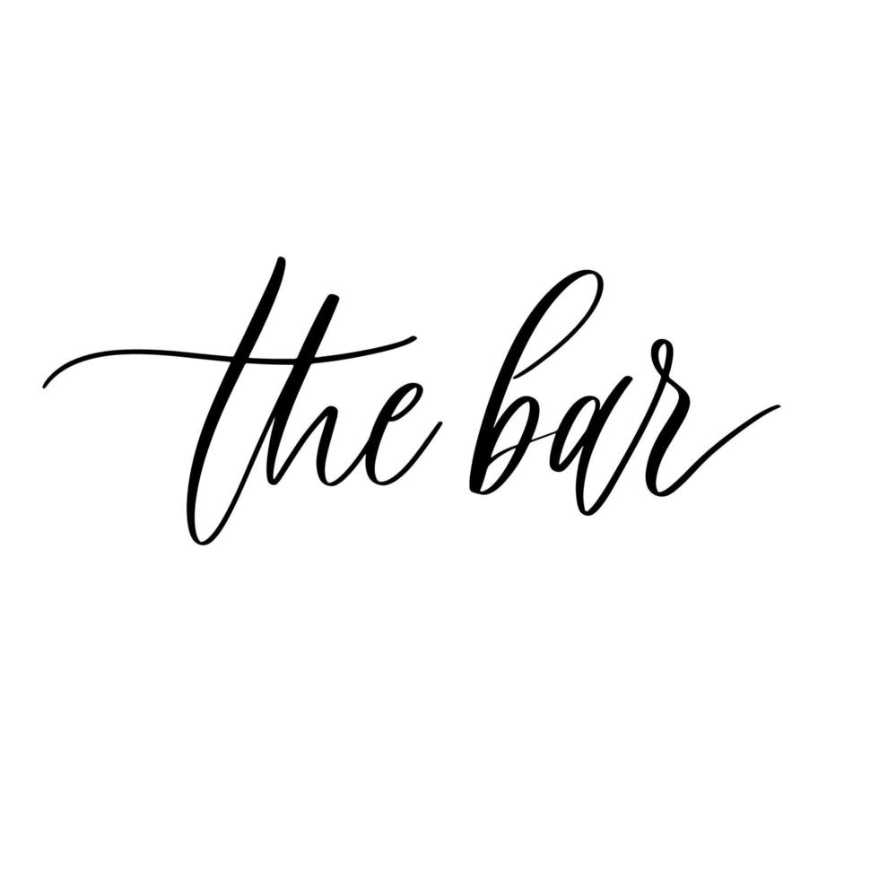 el bar. Letras de mano e inscripción de caligrafía moderna para tarjetas de felicitación de diseño, invitaciones y otros. vector