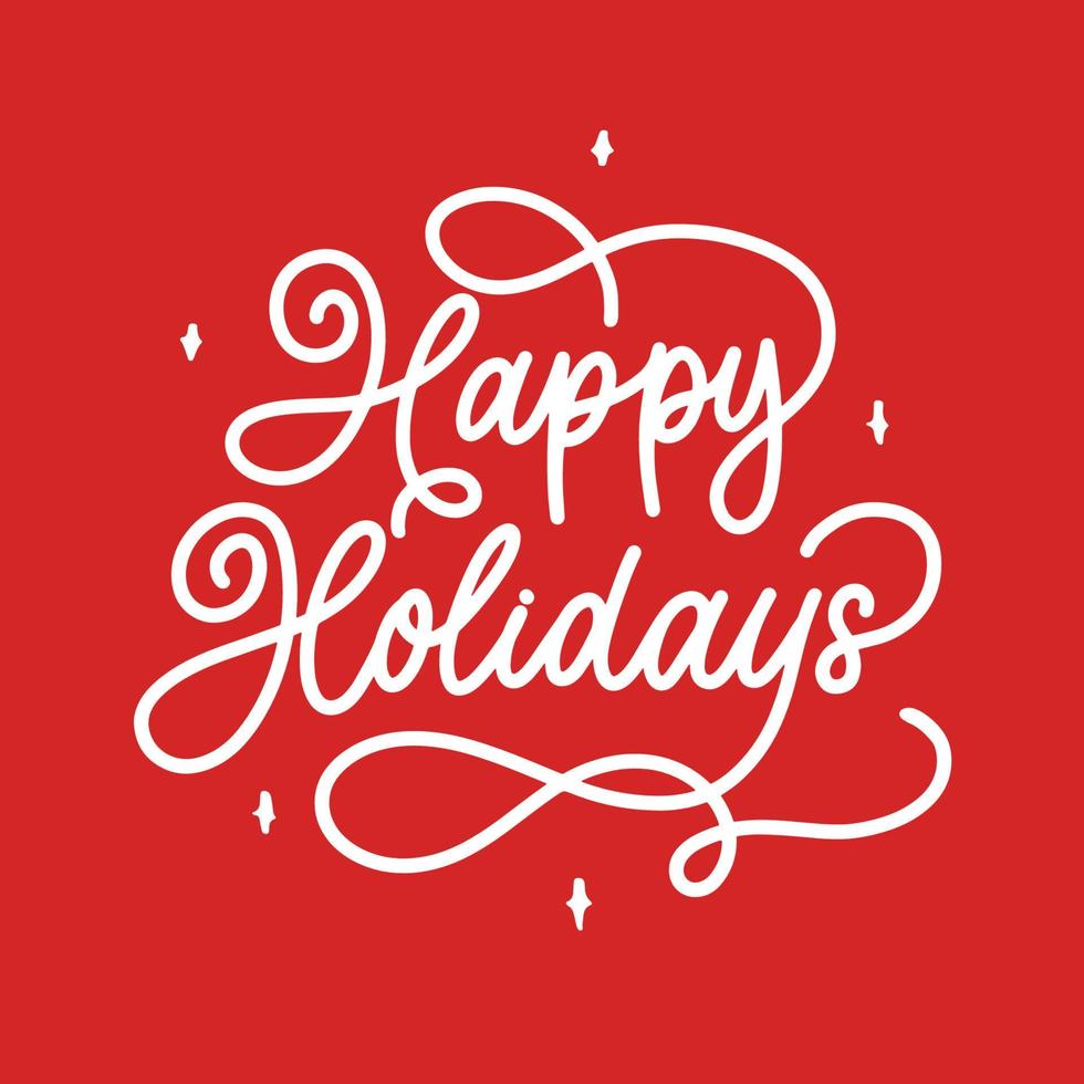 Happy holidays. Typographical lettering inscription on red background. vector