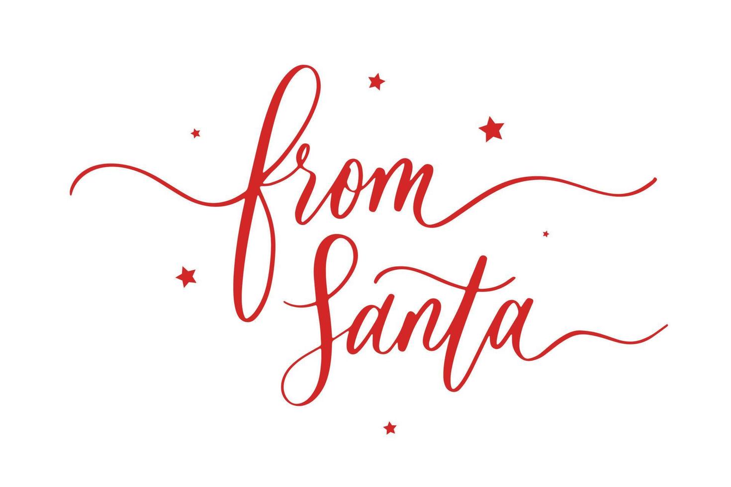 From Santa. Vector text calligraphic lettering design card template. Creative typography for Holiday Greeting Gift Poster.