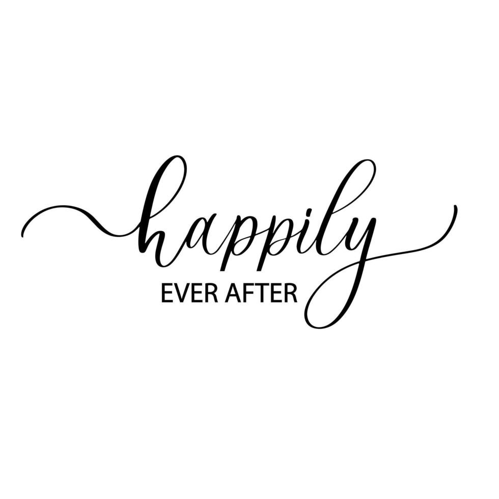 Happily ever after. Wavy elegant calligraphy spelling for decoration. vector
