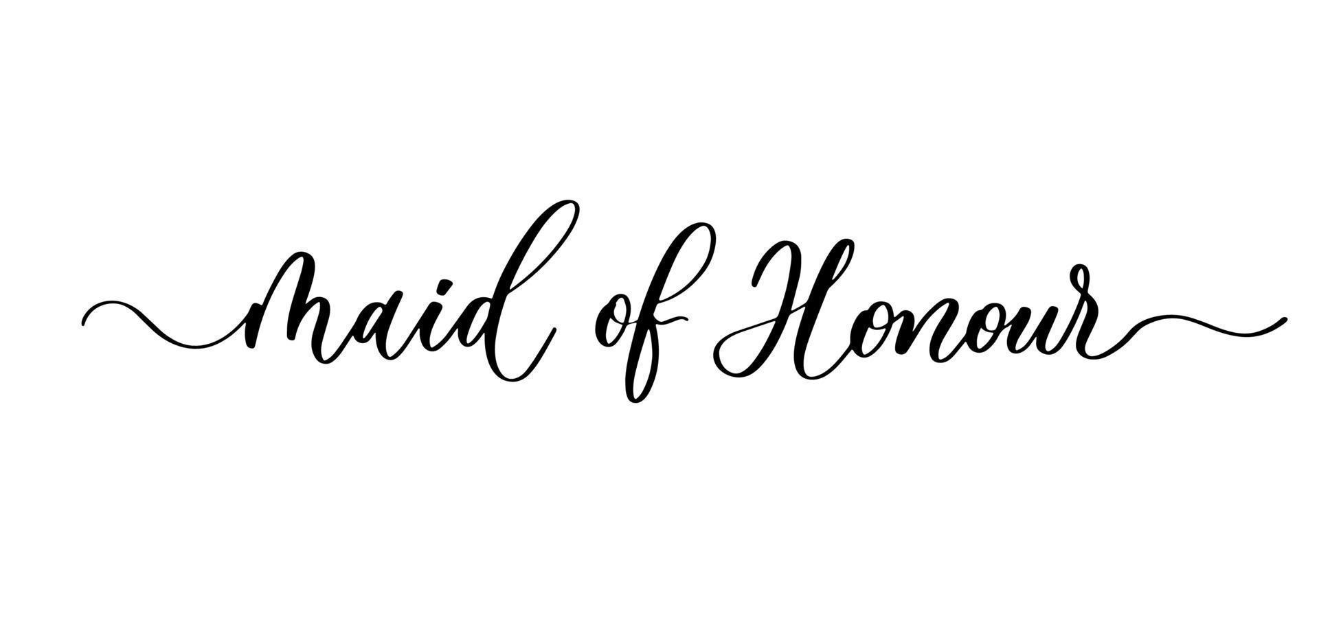 Made of Honour. Wavy elegant calligraphy spelling for decoration on holidays, bridal shower. vector