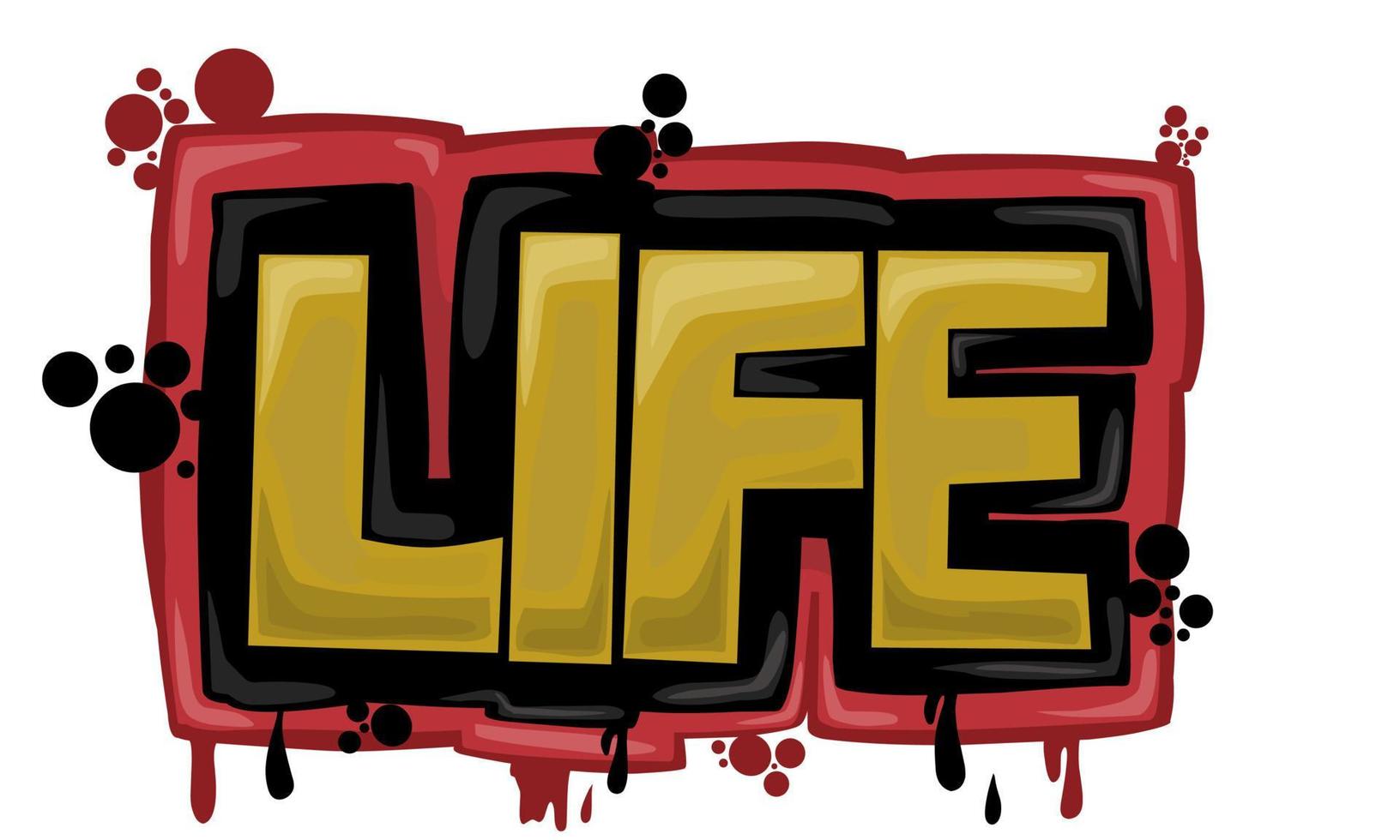 LIFE writing graffiti design on white background vector