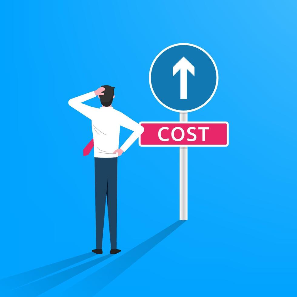 Cost increase concept. Businessman looking at road sign cost rising up symbolizing business obstacle vector illustration