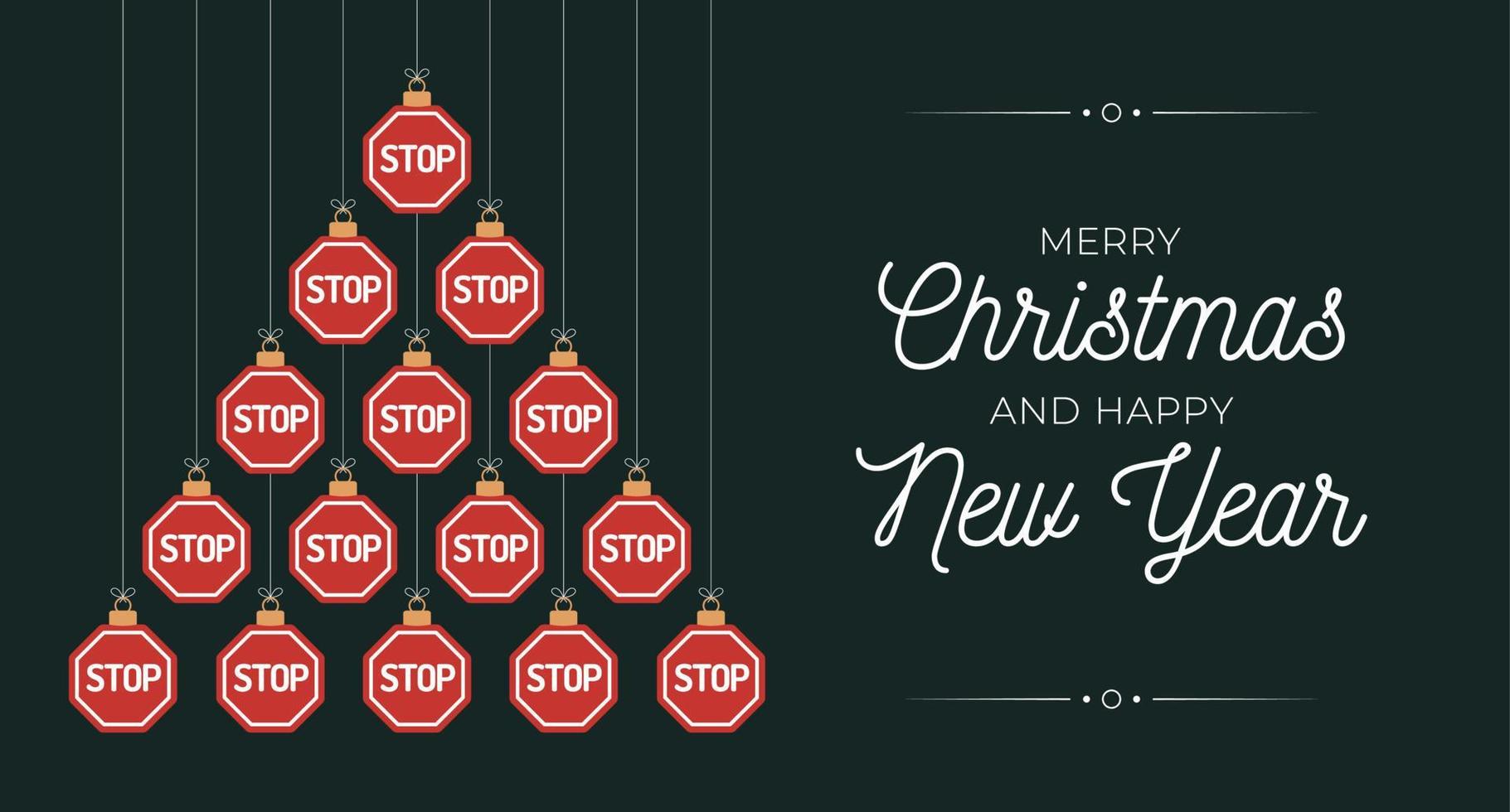 Stop sign Christmas and new year greeting card bauble tree. Creative Xmas tree made by road stop sign on flat green background for Christmas and New Year celebration. traffic greeting card vector