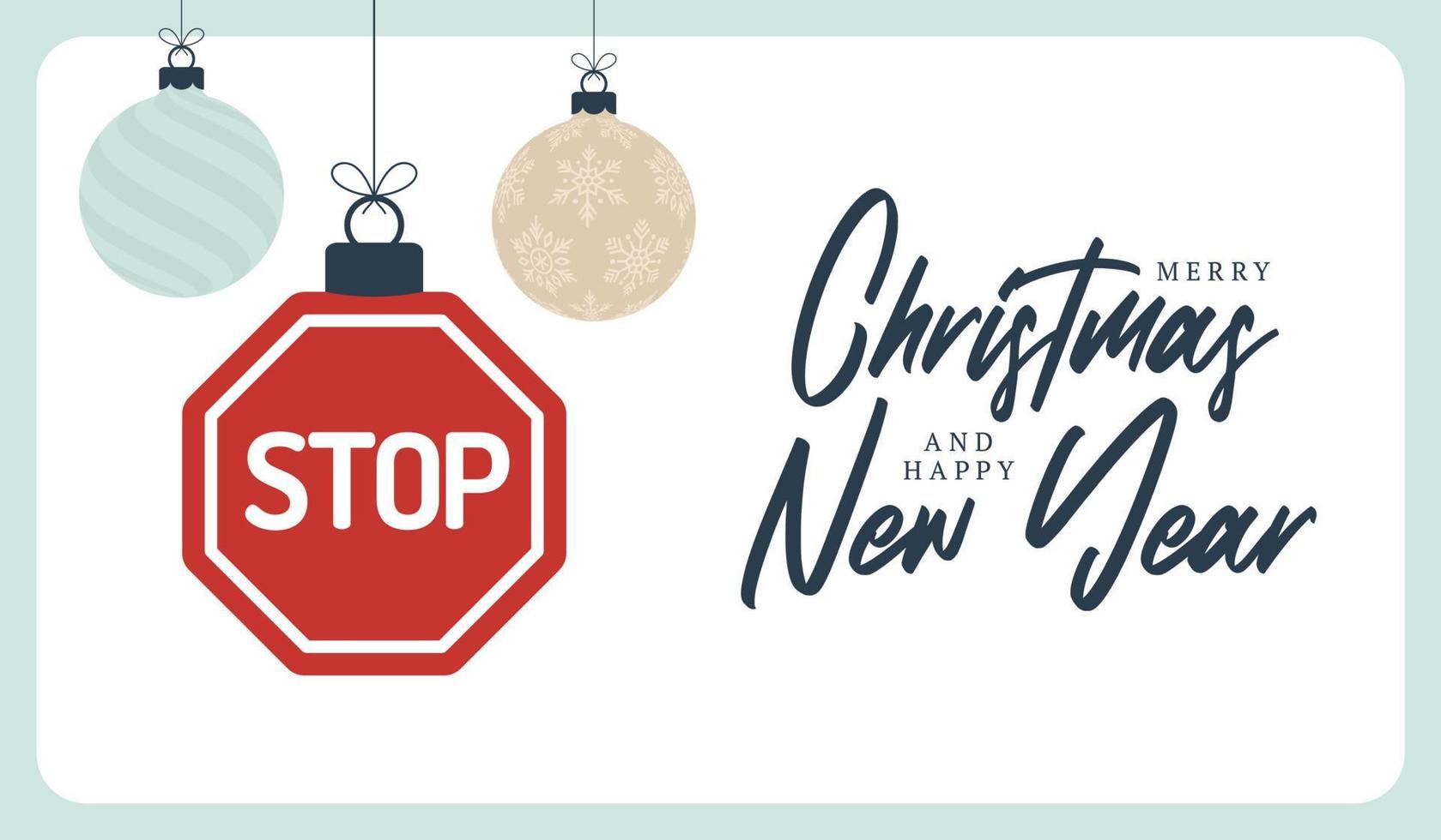 Christmas road stop sign card. Merry Christmas road greeting card. Hang on a thread stop sign as a xmas ball and bauble on horizontal background. Sport Vector illustration.