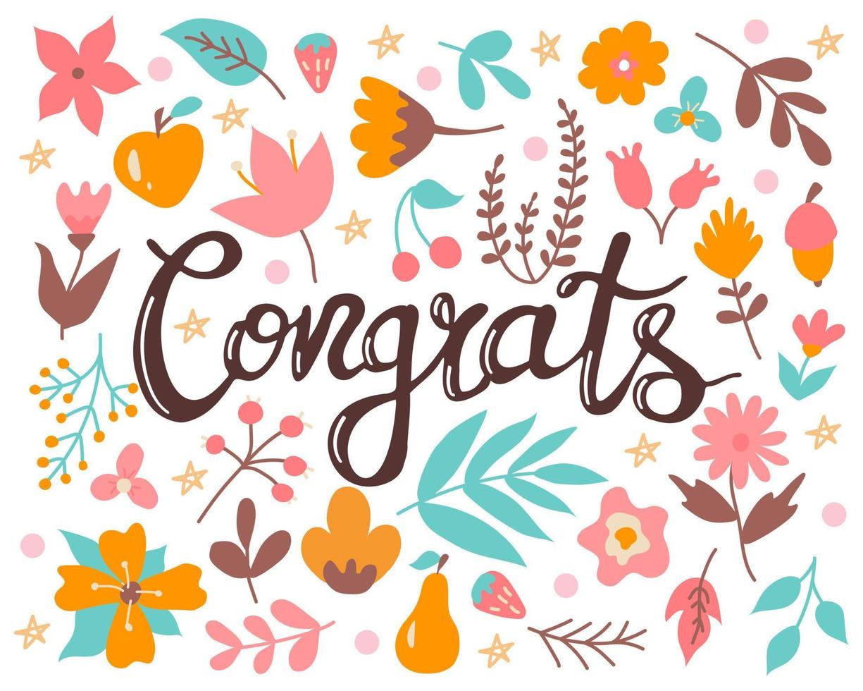 Hand lettering congrats on set of flowers and plants, vector illustration in flat style