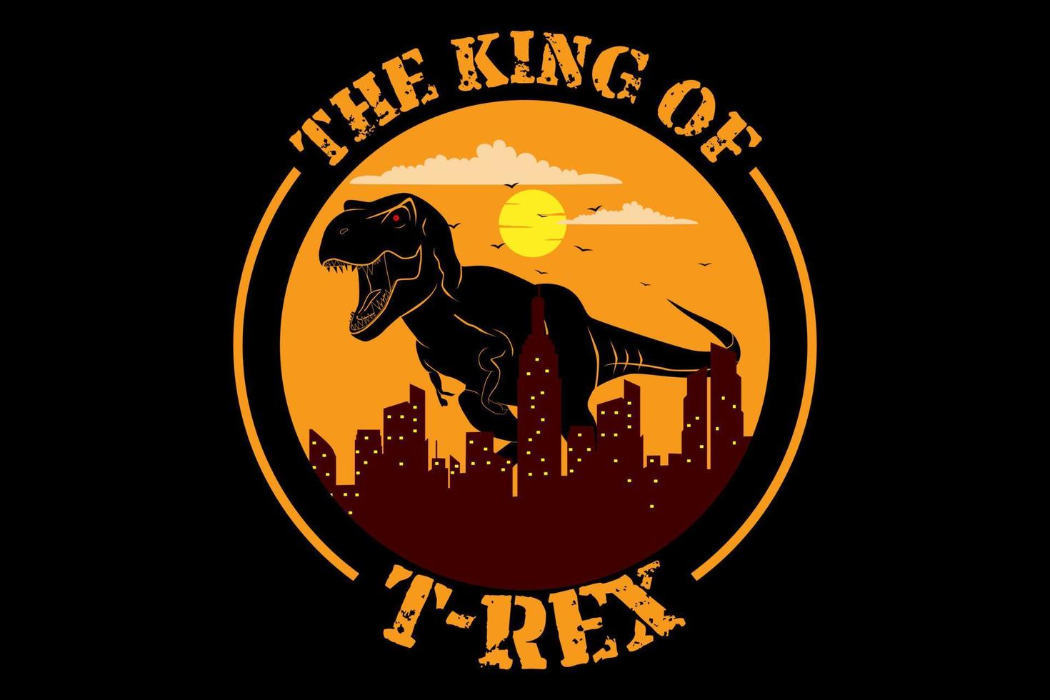 The king of t-rex design vintage retro vector