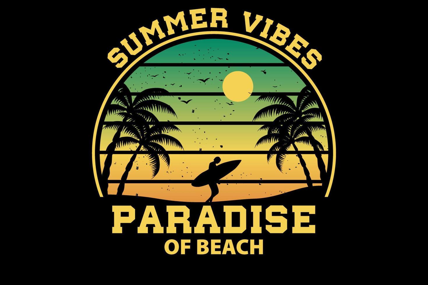 Summer vibes paradise of beach design vintage retro vector