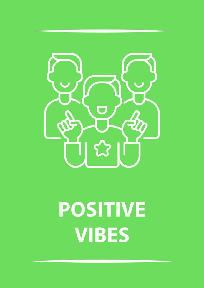 Positive vibes postcard with linear glyph icon. Giving encouragement. Greeting card with decorative vector design. Simple style poster with creative lineart illustration. Flyer with holiday wish