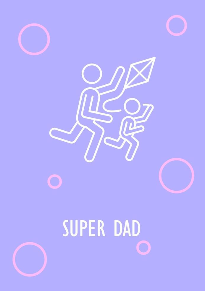 Super dad postcard with linear glyph icon. Celebrating fathers day. Greeting card with decorative vector design. Simple style poster with creative lineart illustration. Flyer with holiday wish