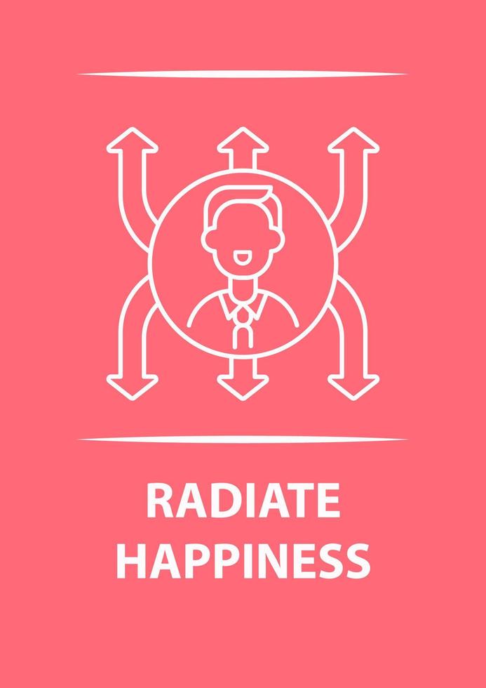 Radiate happiness postcard with linear glyph icon. Wishing positivity. Greeting card with decorative vector design. Simple style poster with creative lineart illustration. Flyer with holiday wish