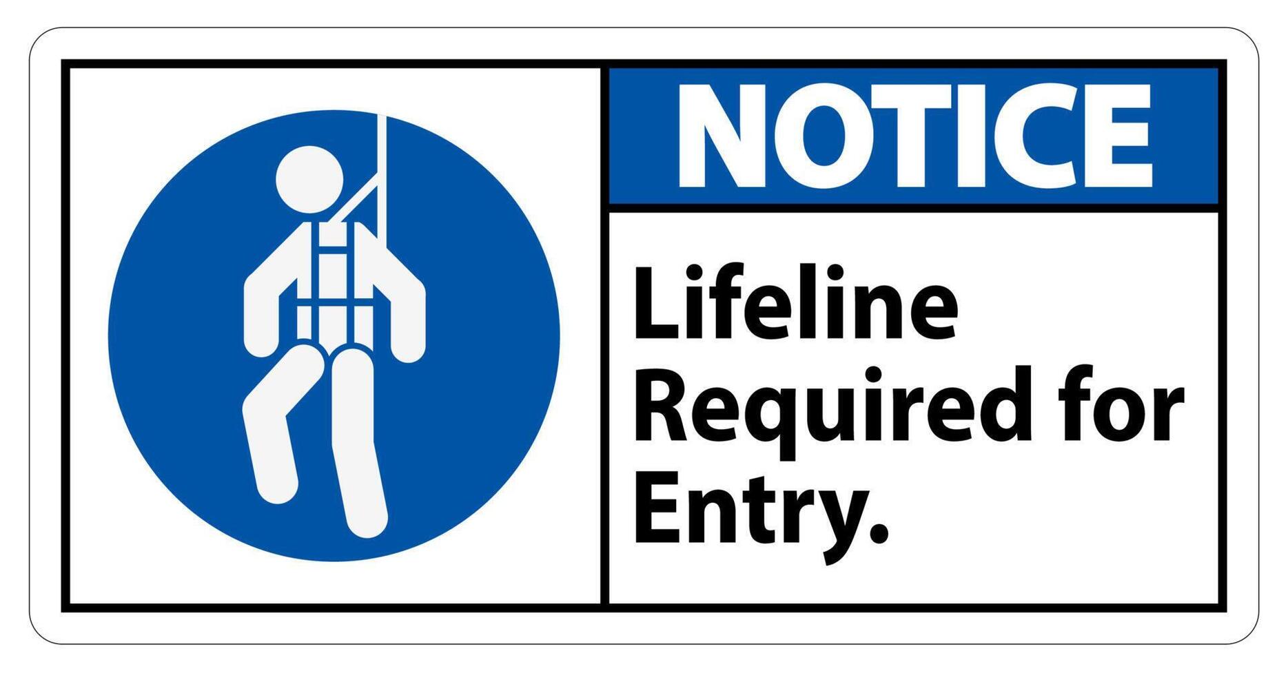 Warning Confined Space Sign Lifeline Required For Entry vector