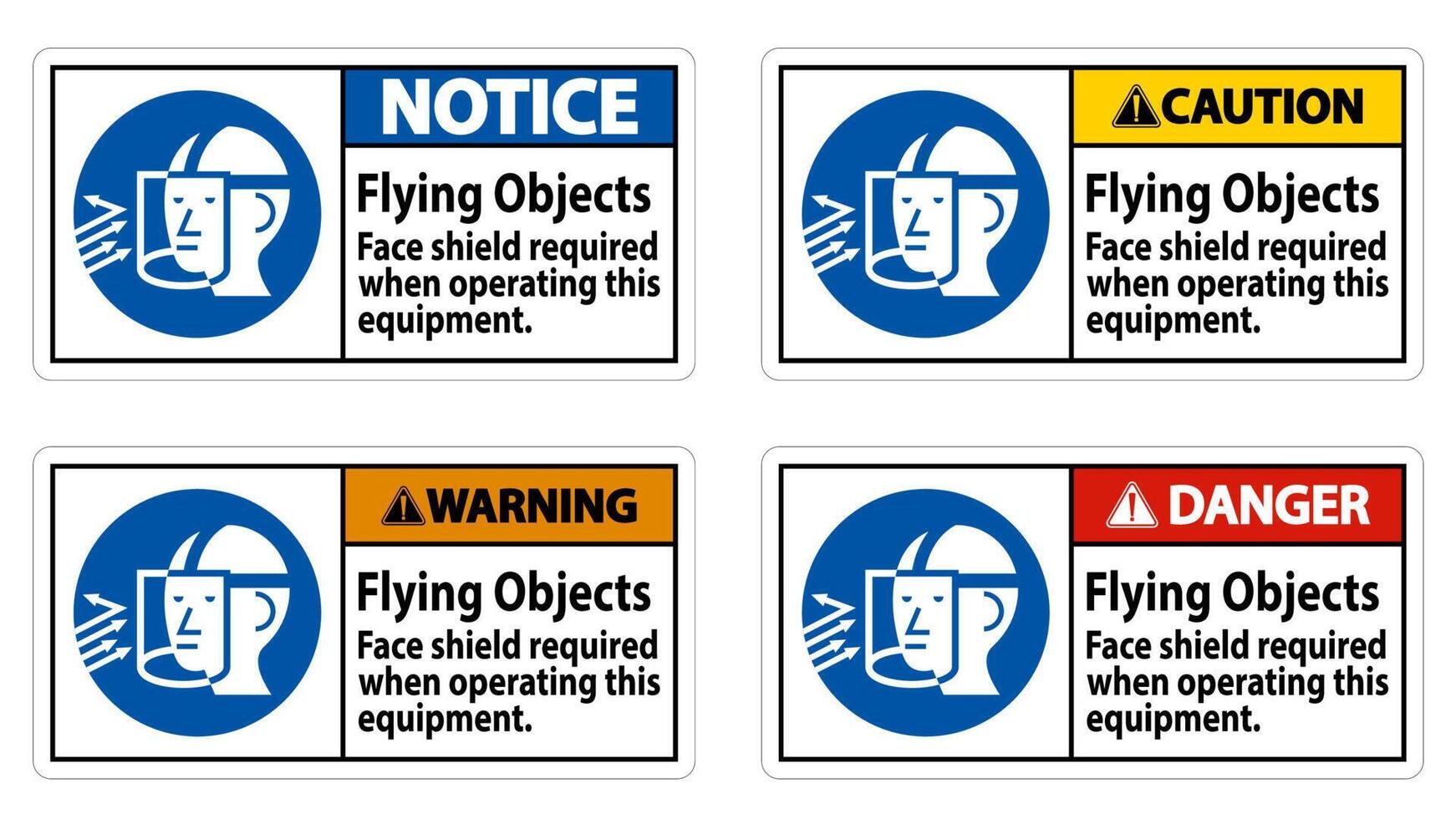 Warning Sign Flying Objects, Face Shield Required When Operating This Equipment vector