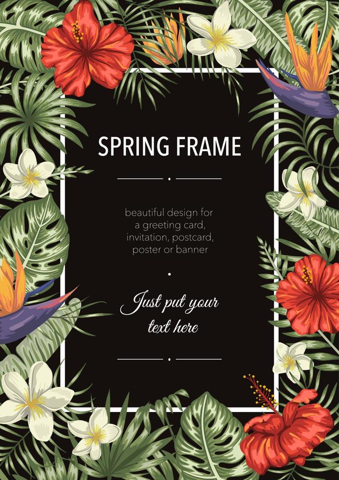 Vector frame template with tropical leaves and flowers on black background. Vertical layout card with place for text. Spring or summer design for invitation, wedding, party, promo events