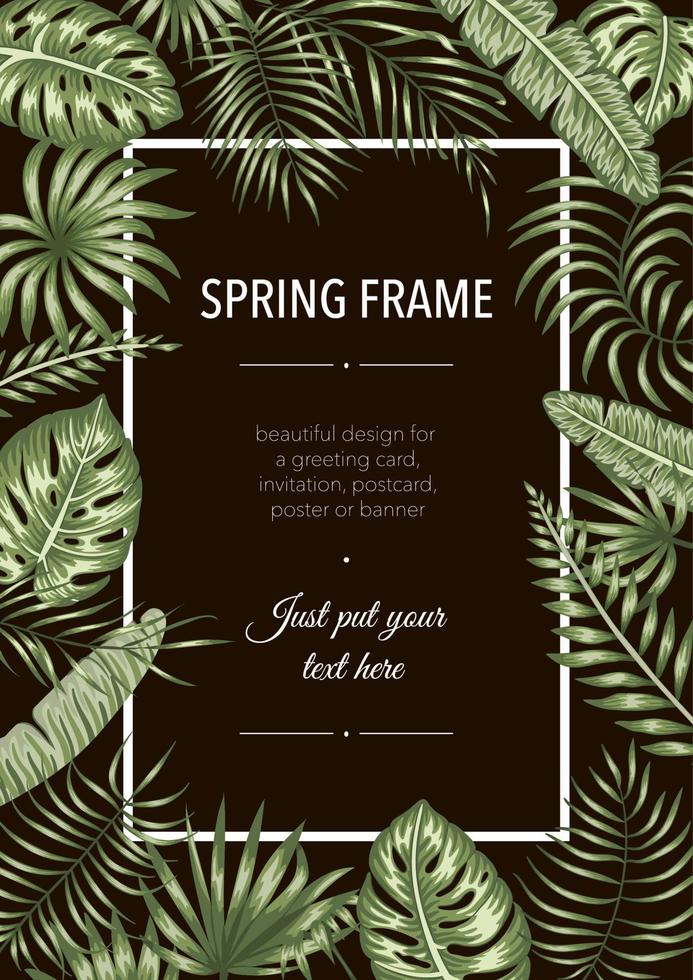 Vector frame template with tropical leaves on black background. Vertical layout card with place for text. Spring or summer design for invitation, wedding, party, promo events.