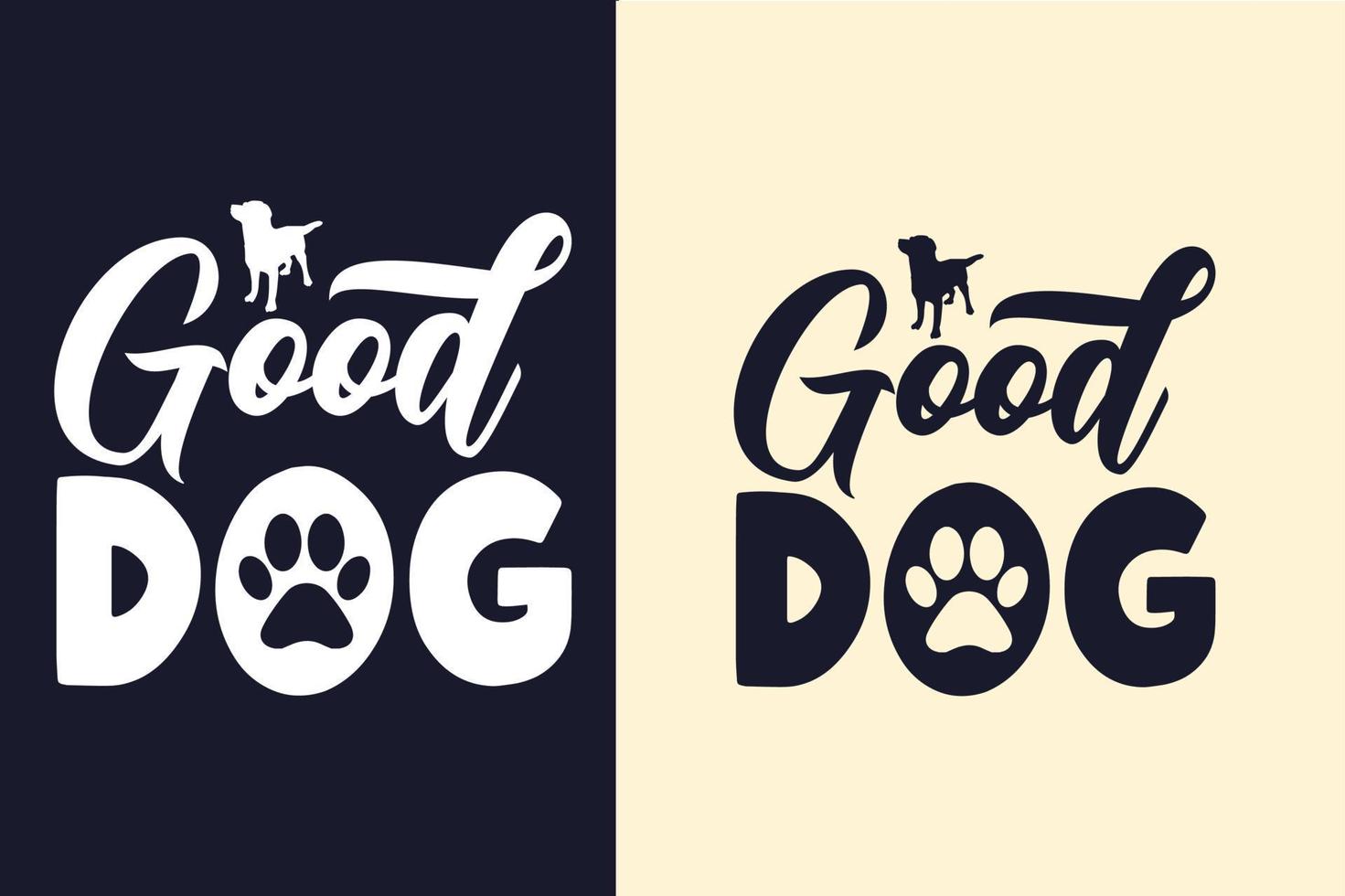 buen perro tipografía svg perro cotizaciones diseño para camiseta vector