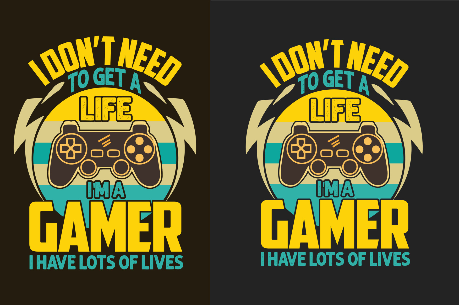 I don't need to get a life i'm a gamer i have lots of lives gaming