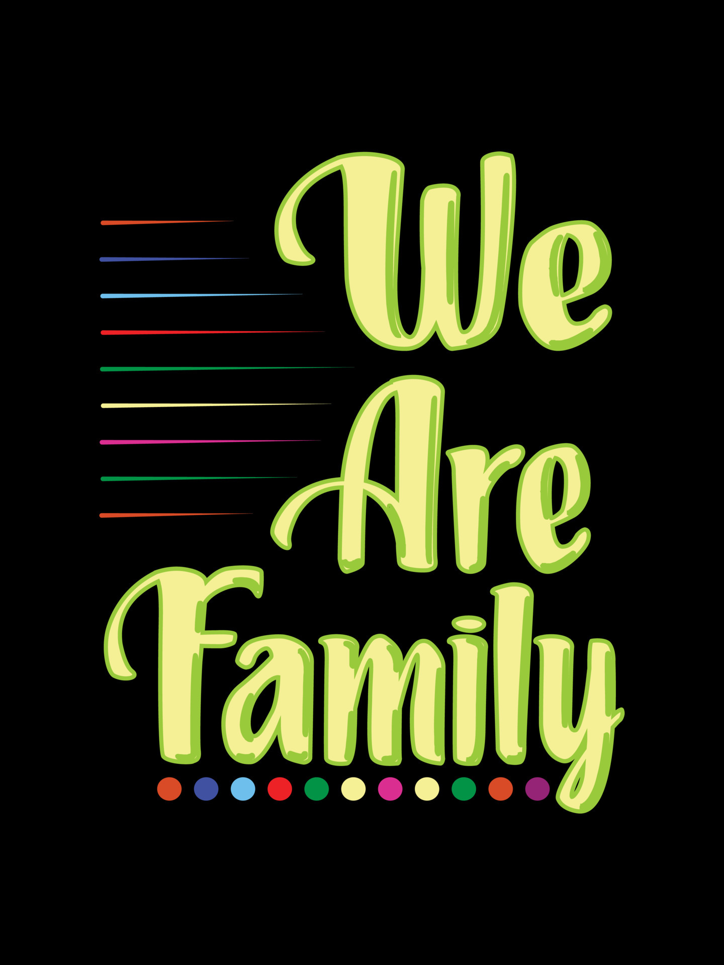 We Are Family T shirt Design Lettering Typography Quote Relationship we-are-family-t-shirt-design-lettering-typography-quote-relationship