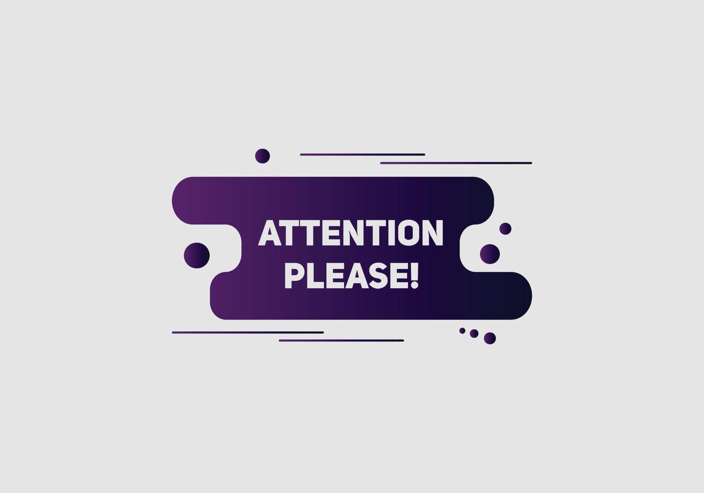 attention please button label sign icon colorful shape web banner for business vector