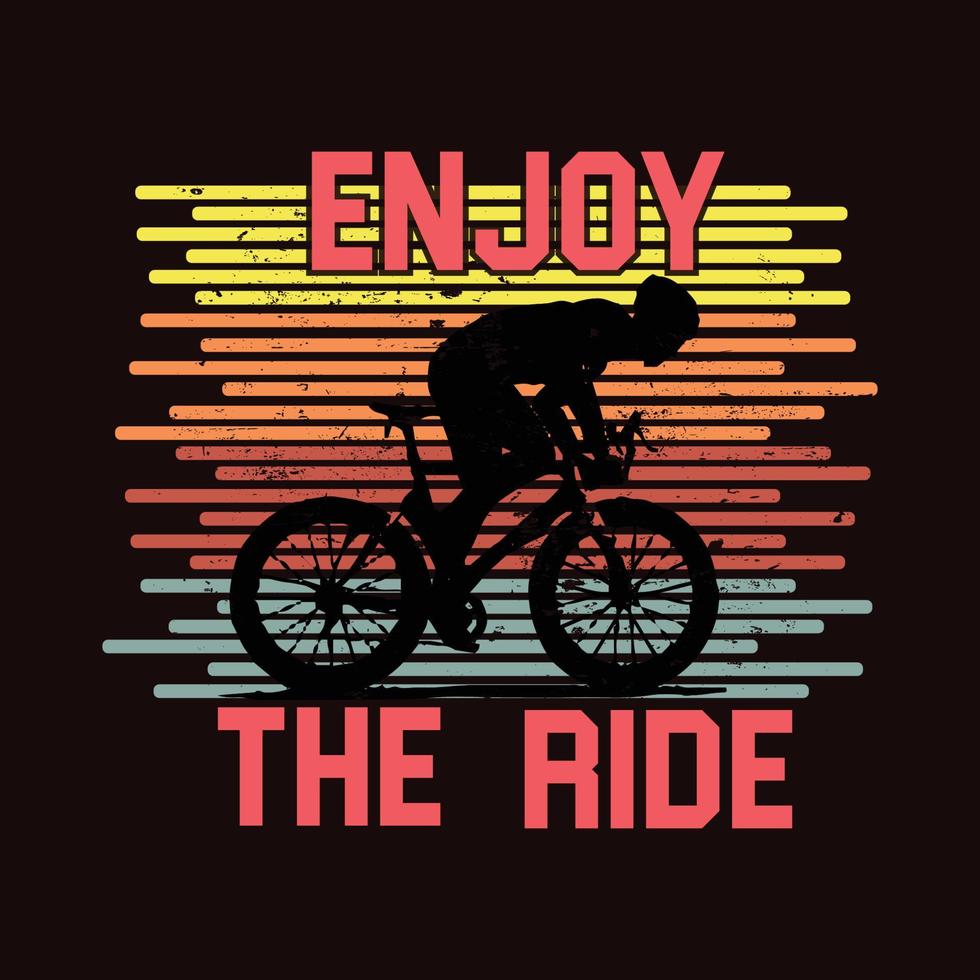 enjoy the ride Bicycle Tshirt Design vector