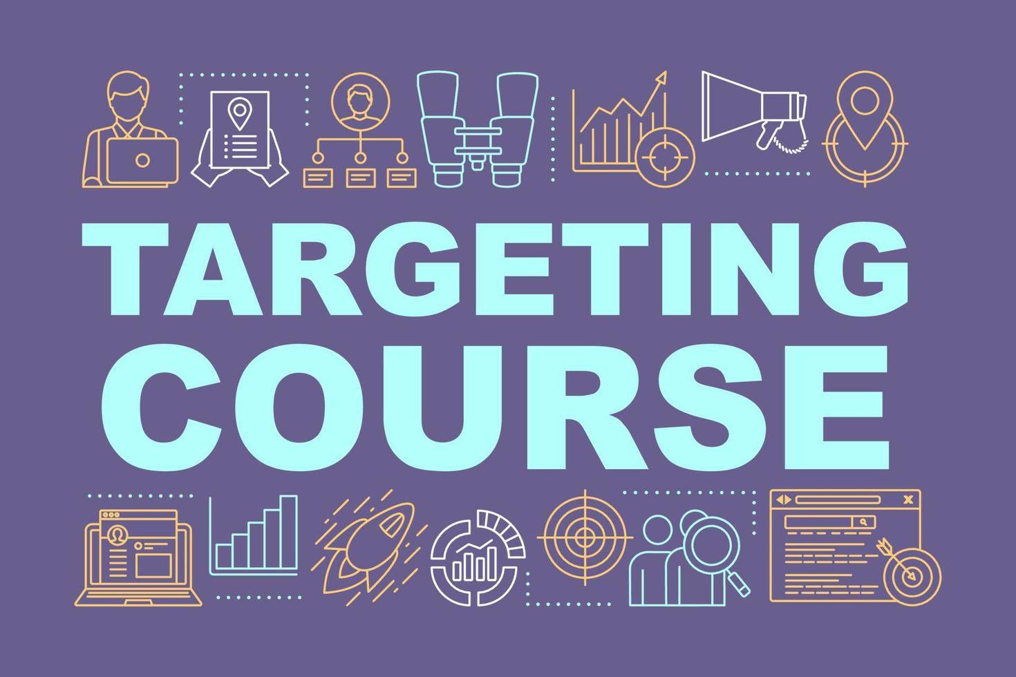 Targeting course purple word concepts banner. Digital marketing, diagram observation, sales generation. Presentation, website. Isolated typography idea with linear icons. Vector outline illustration