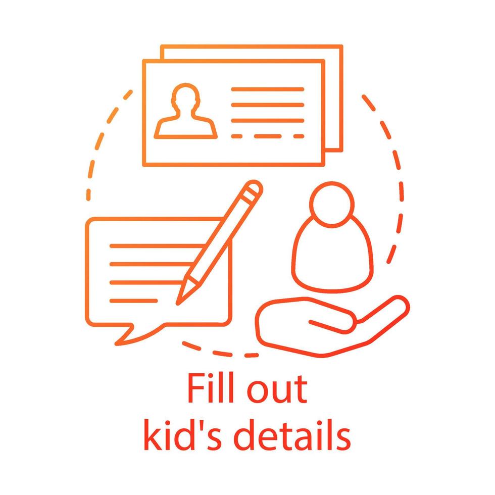 Fill out kids details concept icon. Camp, interest club application idea thin line illustration. Sign up for holiday resort, summer camping trip. Vector isolated outline drawing. Editable stroke