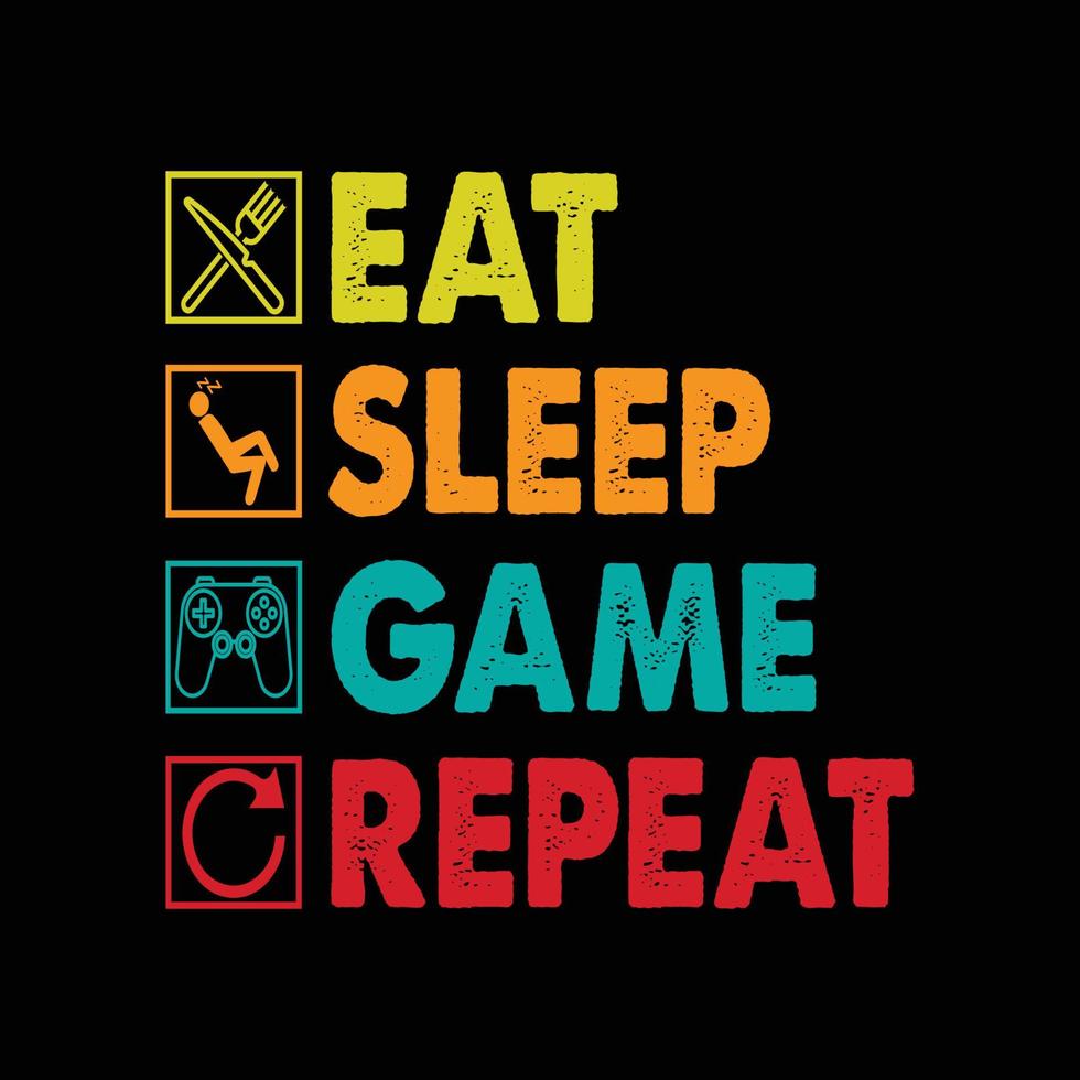 Eat Sleep Game Repeat Typography Design For T-Shirt Free Vector