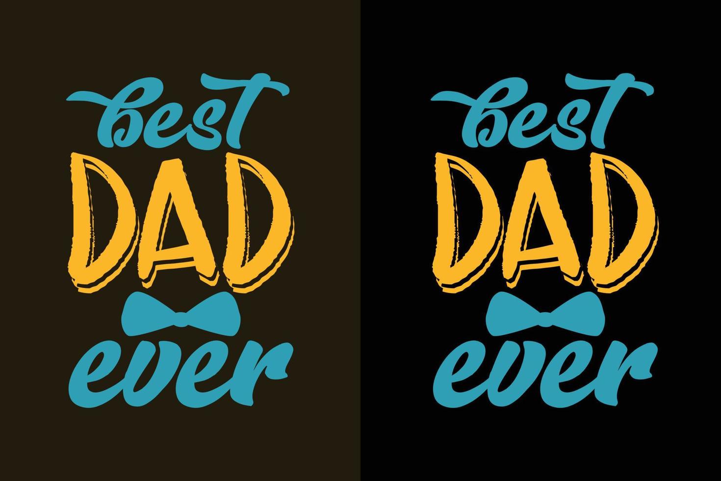 Best dad ever father's day t shirt design quotes vector