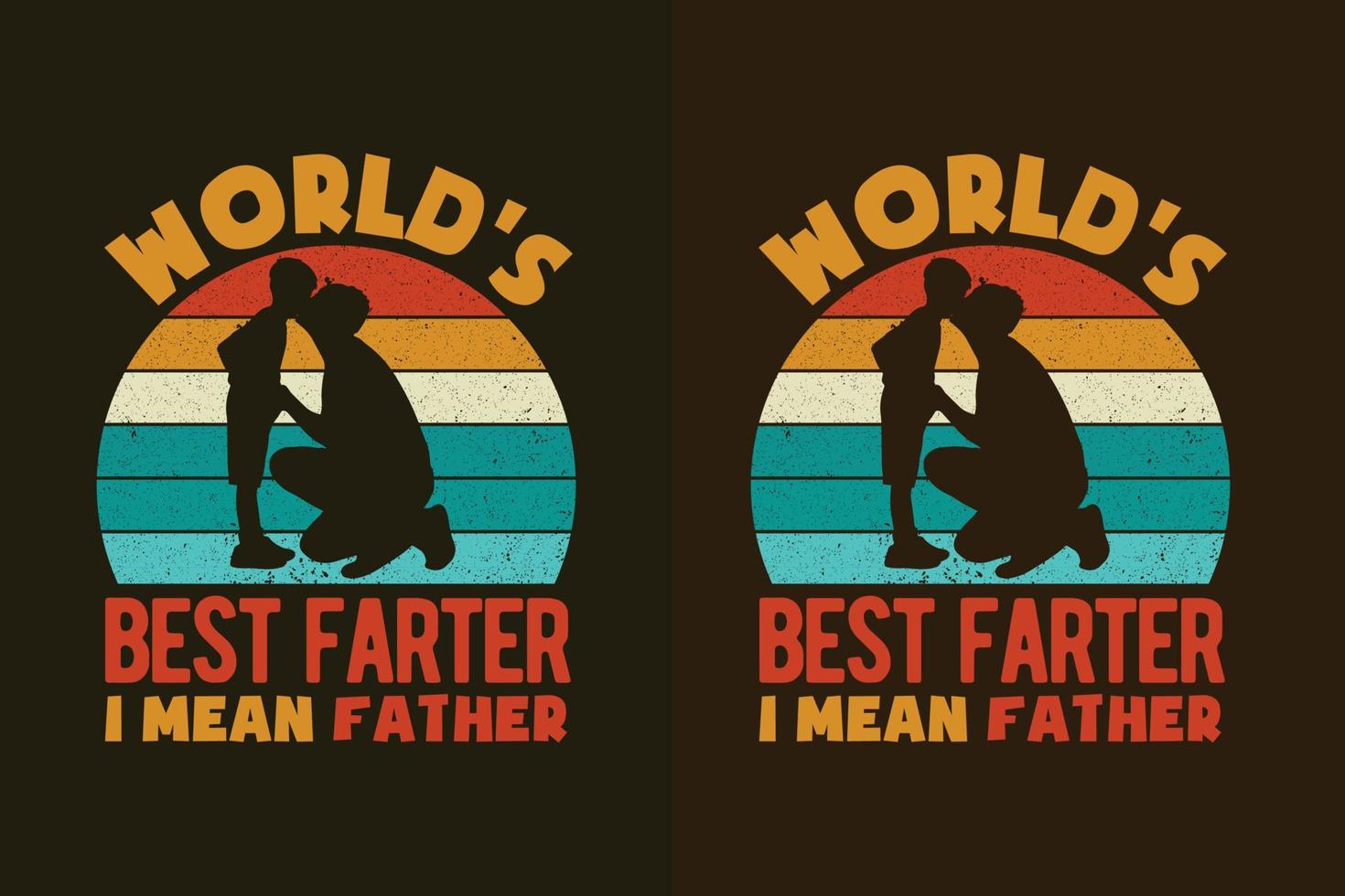 World's best farter i mean father retro typography t shirt vector